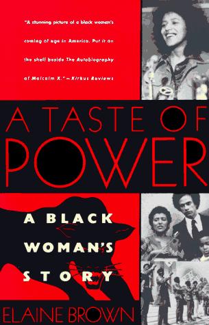A Taste of Power: A Black Woman's Story